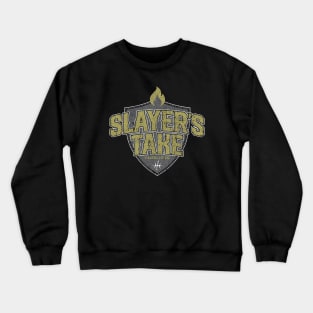 Slayer's Take Crewneck Sweatshirt